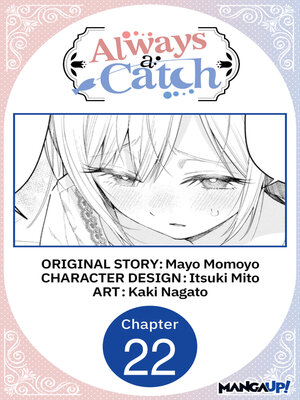 cover image of Always a Catch, Chapter 22